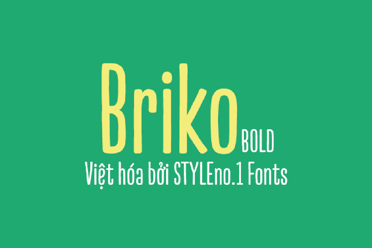 Font chữ vui vẻ, dễ thương, hoạt hình cho lĩnh vực trẻ em, đồ ăn, fodd, cute SVN-Briko Bold