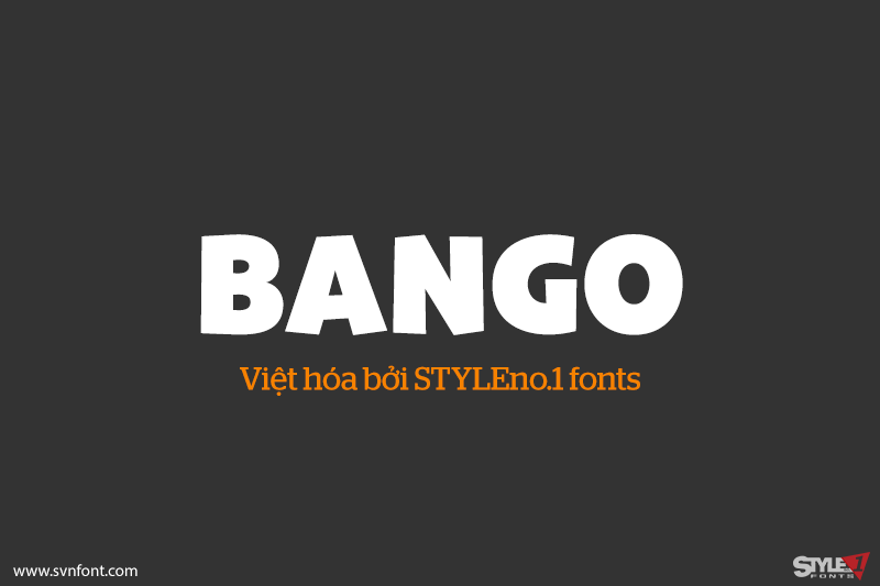 Font chữ vui vẻ, dễ thương, hoạt hình cho lĩnh vực trẻ em, đồ ăn, fodd, cute SVN Bango