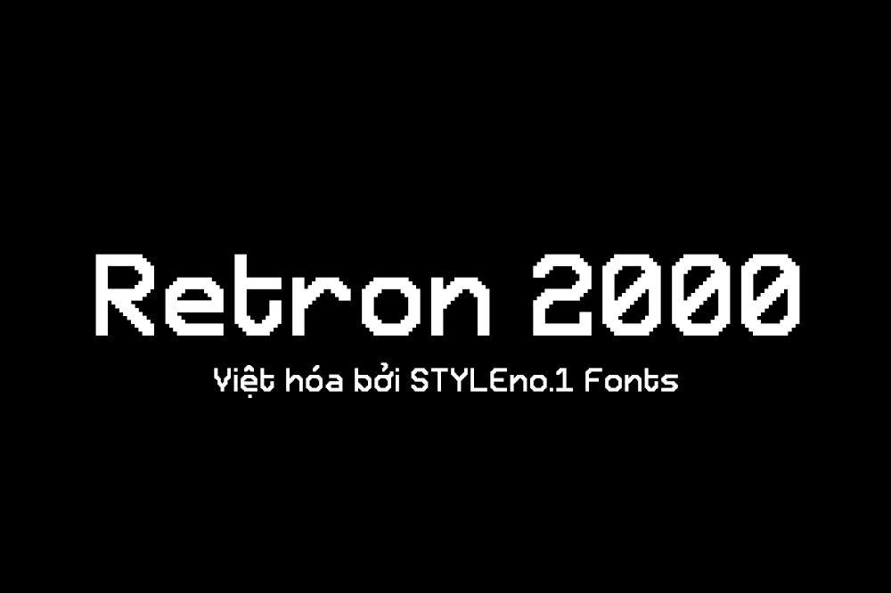 Font chữ điện tử cứng cáp SVN-Retron 2000
