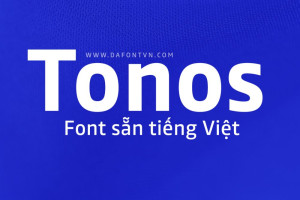 Tonos & Tonos Mono Font Family Font chữ thanh lịch, hiện đại, sang trọng dùng cho thiết kế thiệp cưới, thời trang, tạp chí, nước hoa